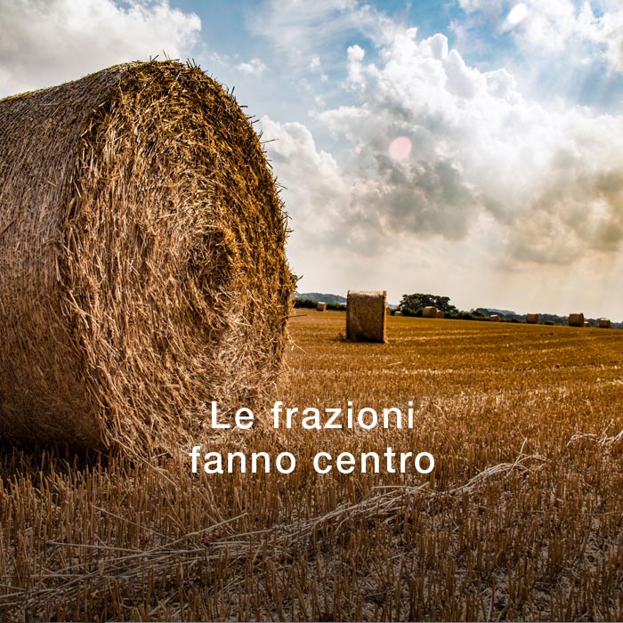 Le frazioni fanno centro